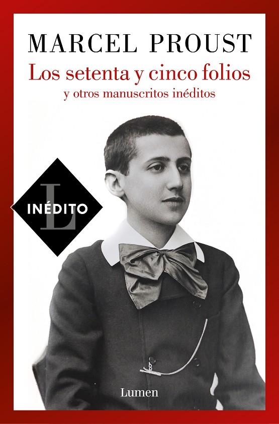  SETENTA Y CINCO FOLIOS Y OTROS MANUSCRITOS INÉDITOS | 9788426410801 | PROUST, MARCEL (1871-1922)