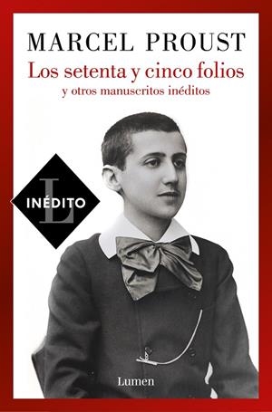  SETENTA Y CINCO FOLIOS Y OTROS MANUSCRITOS INÉDITOS | 9788426410801 | PROUST, MARCEL (1871-1922)