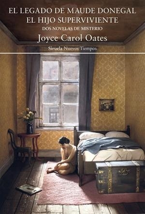 LEGADO DE MAUDE DONEGAL. EL HIJO SUPERVIVIENTE | 9788418859014 | OATES, JOYCE CAROL