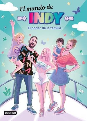 MUNDO DE INDY. EL PODER DE LA FAMILIA | 9788408251880 | EL MUNDO DE INDY