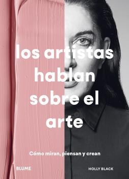 ARTISTAS HABLAN SOBRE EL ARTE | 9788418459887 | BLACK, HOLLY