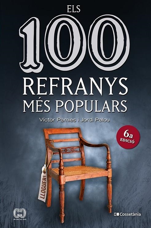 100 REFRANYS MÉS POPULARS | 9788413561547 | PÀMIES I RIUDOR, VÍCTOR/PALOU MASIP, JORDI