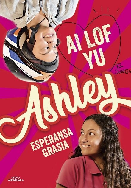 I LOVE YOU, ASHLEY | 9788420459899 | GRASIA, ESPERANSA