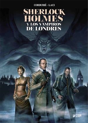 SHERLOCK HOLMES Y LOS VAMPIROS DE LONDRES | 9788417085544 | CORDURIE, SYLVAIN/ LACI