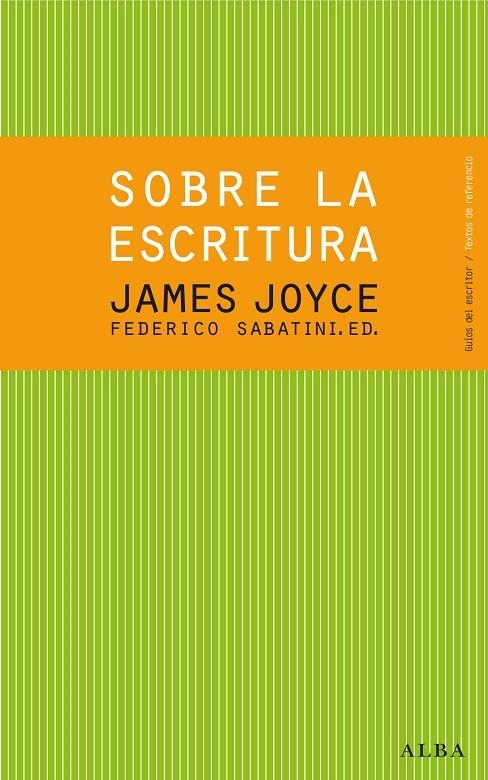 SOBRE LA ESCRITURA. JAMES JOYCE | 9788484288619 | JOYCE, JAMES