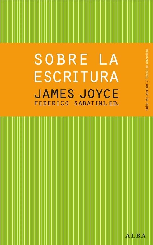 SOBRE LA ESCRITURA. JAMES JOYCE | 9788484288619 | JOYCE, JAMES