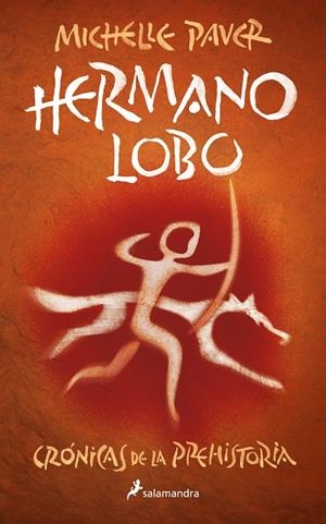 HERMANO LOBO (CRÓNICAS DE LA PREHISTORIA 1) | 9788418797279 | PAVER, MICHELLE