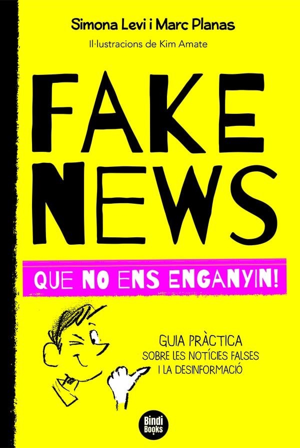 FAKE NEWS | 9788418288272 | PLANAS I ESTEVA, MARC/LEVI, SIMONA