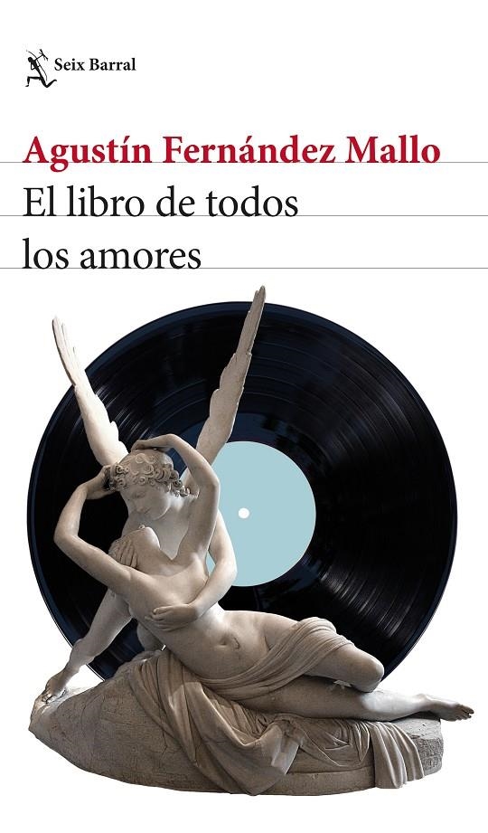 LIBRO DE TODOS LOS AMORES | 9788432239649 | FERNÁNDEZ MALLO, AGUSTÍN
