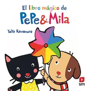 LIBRO MAGICO DE PEPE Y MILA | 9788413921877 | KAWAMURA, YAYO