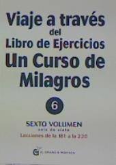 VIAJE A TRAVES DEL LIBRO DE EJERCICIOS UN CURSO DE MILAGROS V6 | 9788412338881 | WAPNICK, DR. KENNETH