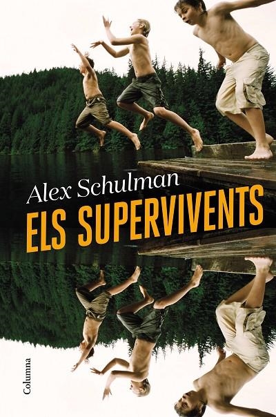 SUPERVIVENTS | 9788466428668 | SCHULMAN, ALEX