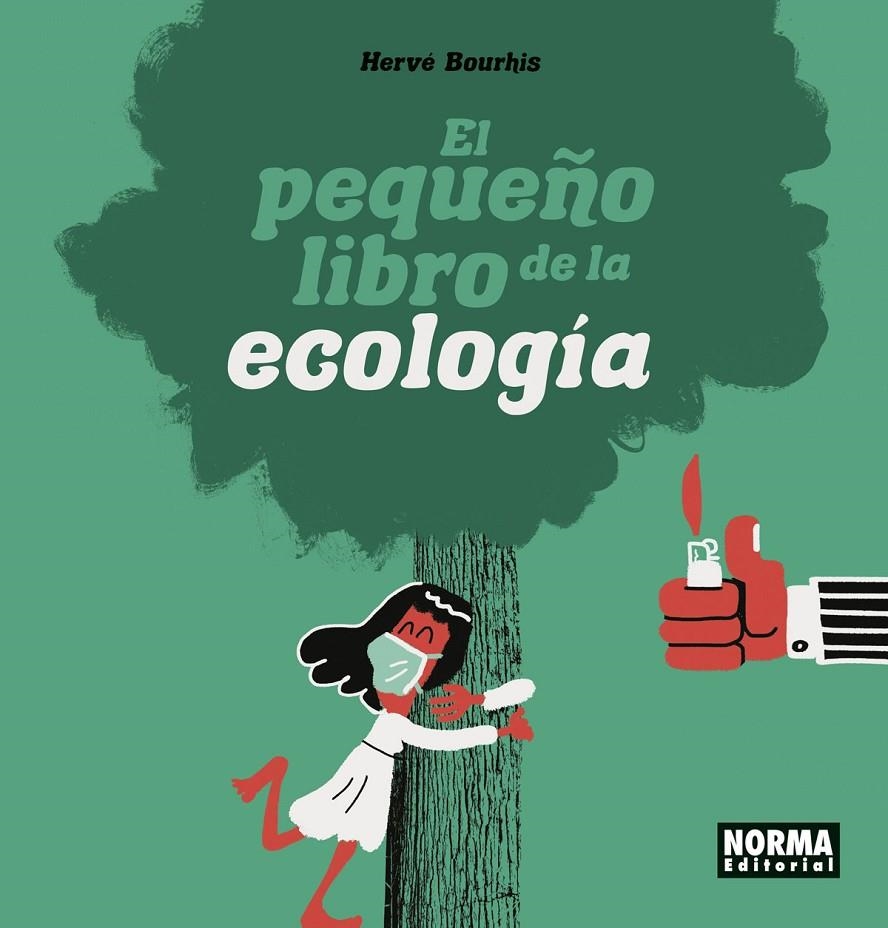 PEQUEÑO LIBRO DE LA ECOLOGIA | 9788467949193 | BOURHIS, HERVE