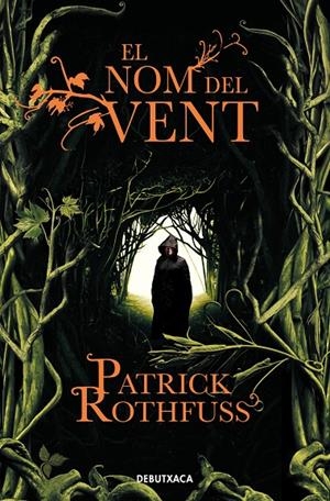 NOM DEL VENT, EL (CRÒNICA DE L'ASSASSÍ DE REIS 1) | 9788418132711 | ROTHFUSS, PATRICK