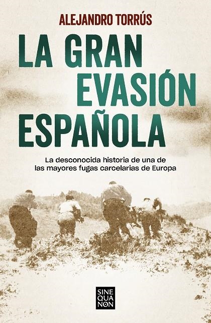 GRAN EVASIÓN ESPAÑOLA | 9788466670883 | TORRÚS, ALEJANDRO