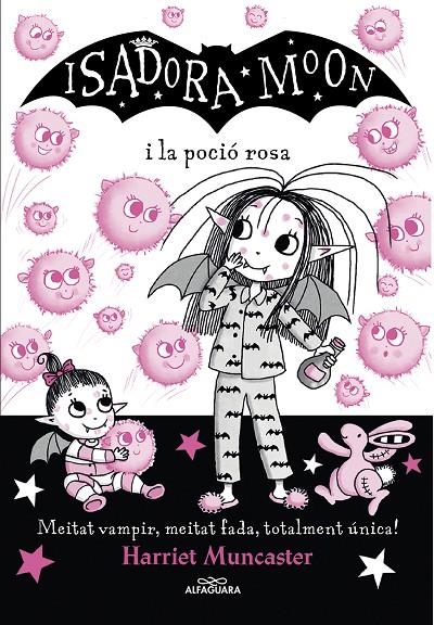 ISADORA MOON I LA POCIÓ ROSA (LA ISADORA MOON 11) | 9788420459509 | MUNCASTER, HARRIET