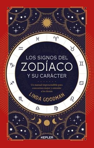 SIGNOS DEL ZODÍACO Y SU CARÁCTER | 9788416344505 | GOODMAN, LINDA