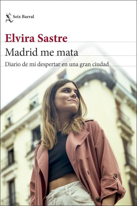 MADRID ME MATA | 9788432239656 | SASTRE, ELVIRA
