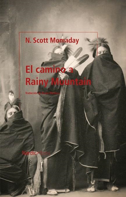 CAMINO A RAINY MOUNTAIN | 9788418930454 | MOMADAY, NAVARRE SCOTT