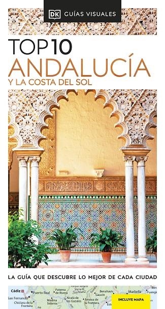 ANDALUCÍA Y LA COSTA DEL SOL (GUÍAS VISUALES TOP 10) | 9780241574478 | DK,