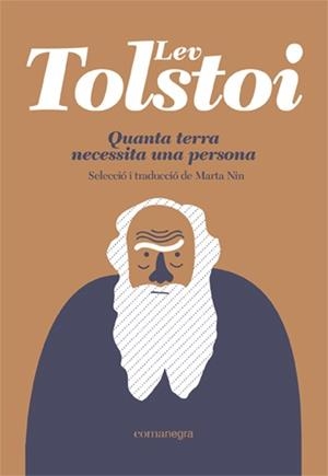 QUANTA TERRA NECESSITA UNA PERSONA | 9788418857515 | TOLSTOI, LEV