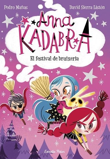 FESTIVAL DE BRUIXERIA ANNA KADABRA 8 | 9788413891699 | MAÑAS, PEDRO