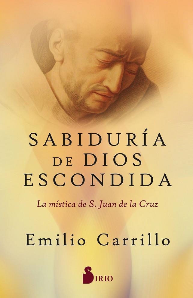 SABIDURÍA DE DIOS ESCONDIDA | 9788418531804 | CARRILLO, EMILIO
