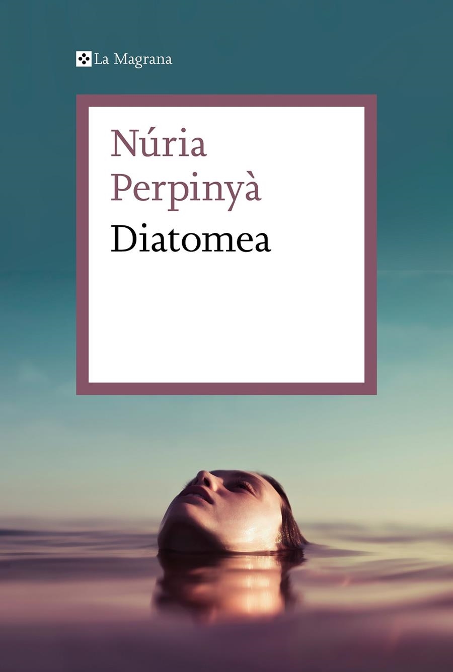 DIATOMEA | 9788419013019 | PERPINYÀ, NÚRIA