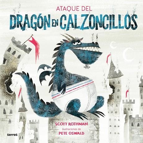 ATAQUE DEL DRAGÓN EN CALZONCILLOS | 9788427225909 | ROTHMAN, SCOTT