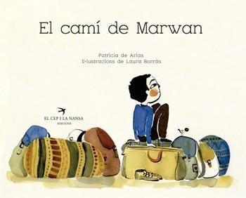 CAMÍ DE MARWAN | 9788417000318 | SÁNCHEZ DE ARIAS, PATRICIA