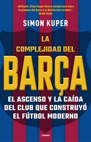 COMPLEJIDAD DEL BARÇA | 9788412417913 | KUPER, SIMON