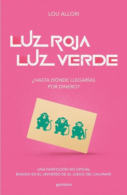 LUZ ROJA, LUZ VERDE. EL JUEGO DEL CALAMAR. UNA NOVELA NO OFICIAL | 9788419085481 | ALLORI, LOU