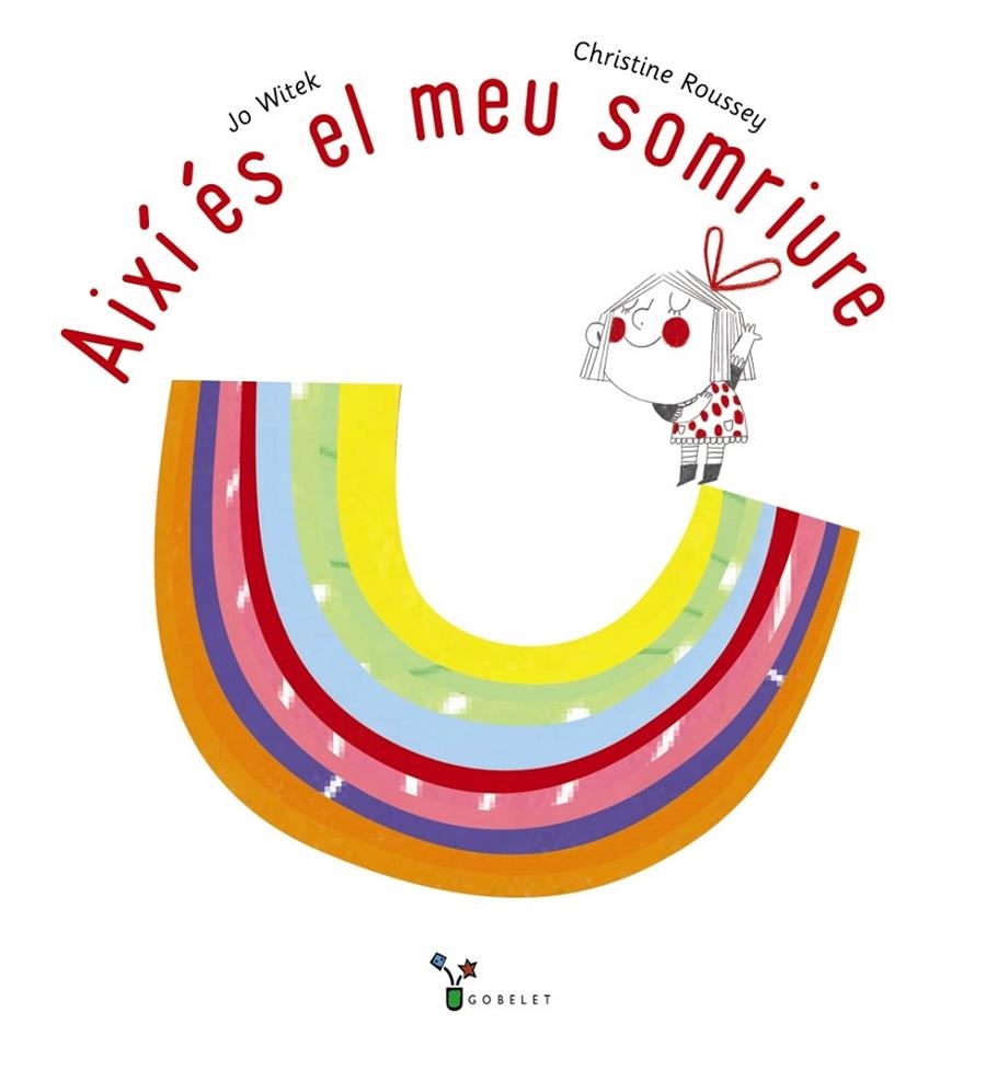 AIXÍ ÉS EL MEU SOMRIURE | 9788413491042 | WITEK, JO