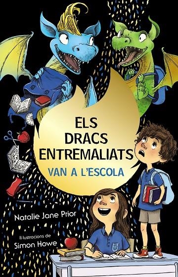 DRACS ENTREMALIATS, 2. ELS DRACS ENTREMALIATS VAN A L'ESCOLA | 9788413490892 | PRIOR, NATALIE JANE