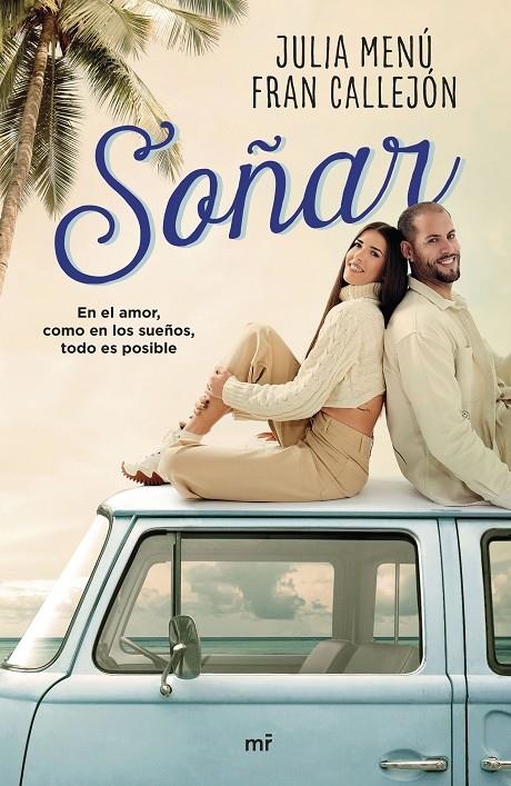 SOÑAR | 9788427049567 | JULIA MENÚ Y FRAN CALLEJÓN