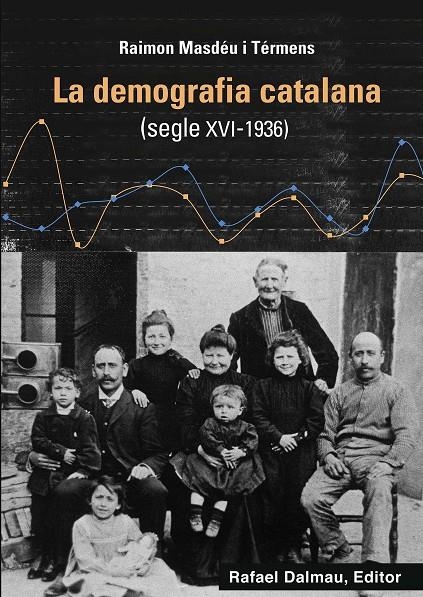 DEMOGRAFIA CATALANA | 9788423208760 | MASDÉU I TÉRMENS, RAIMON