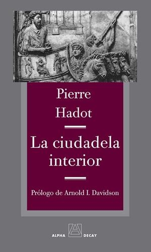 CIUDADELA INTERIOR | 9788492837472 | HADOT, PIERRE