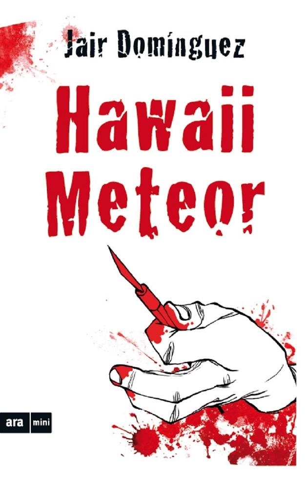 HAWAII METEOR | 9788494652356 | DOMÍNGUEZ TORREGROSSA, JAIR