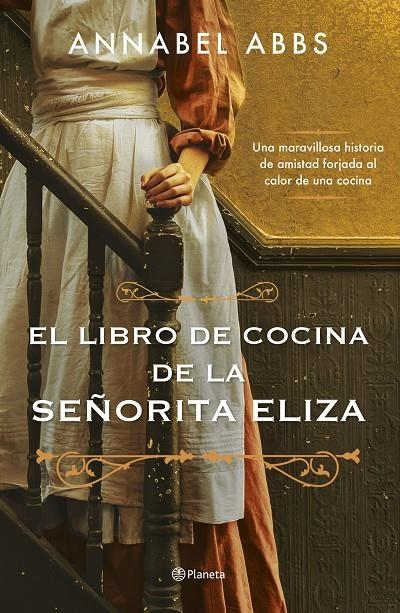 LIBRO DE COCINA DE LA SEÑORITA ELIZA | 9788408256281 | ABBS, ANNABEL