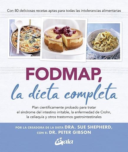 FODMAP, LA DIETA COMPLETA | 9788484458432 | SHEPHERD, DRA. SUE/GIBSON, DR. PETER