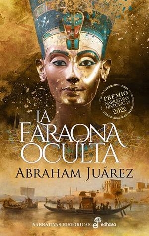 FARAONA OCULTA, LA  | 9788435064026 | JUÁREZ, ABRAHAM