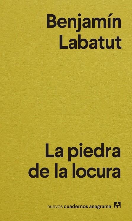 PIEDRA DE LA LOCURA | 9788433916556 | LABATUT, BENJAMÍN