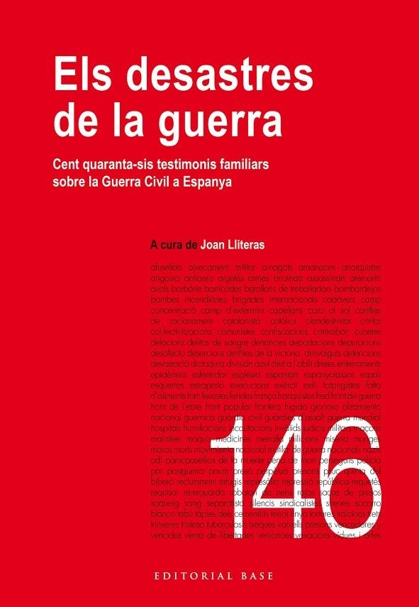 DESASTRES DE LA GUERRA. CENT QUARANTA-SIS TESTIMONIS FAMILIARS SOBRE LA GUER | 9788419007056 | LLITERAS. JOAN