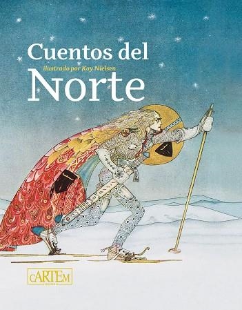 CUENTOS DEL NORTE | 9788412493313 | NIELSEN, KAY