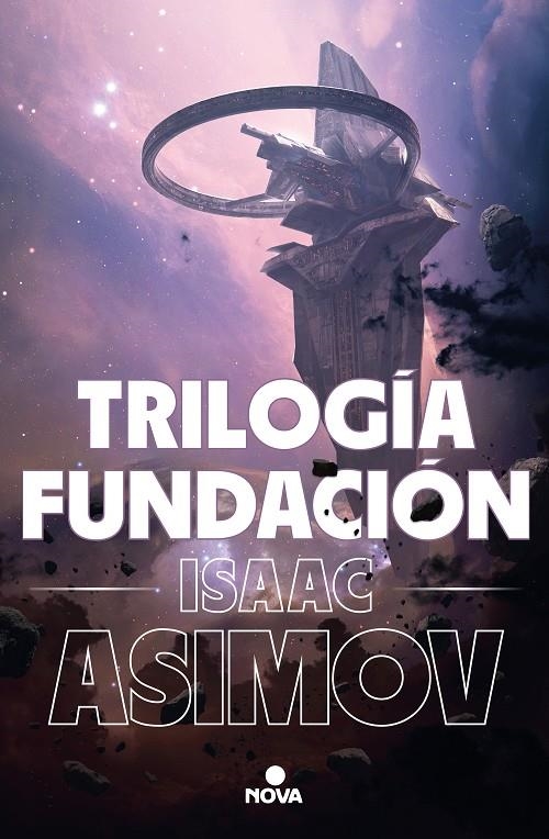 TRILOGÍA FUNDACIÓN (EDICIÓN ILUSTRADA) | 9788418037542 | ASIMOV, ISAAC (1920-1992)