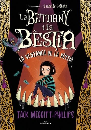 BETHANY I LA BÈSTIA 2. LA VENJAÇA DE LA BÈSTIA | 9788420456843 | MEGGITT-PHILLIPS, JACK
