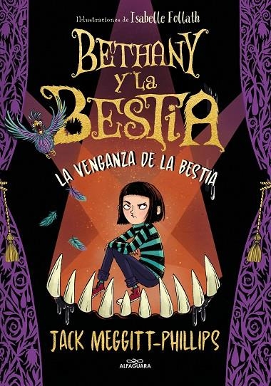 BETHANY Y LA BESTIA 2. LA VENGANZA DE LA BESTIA | 9788420452463 | MEGGITT-PHILLIPS, JACK