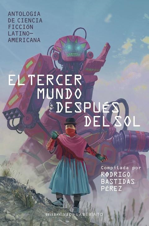 TERCER MUNDO DESPUÉS DEL SOL | 9788445012178 | BASTIDAS, PEREZ RODIGO 