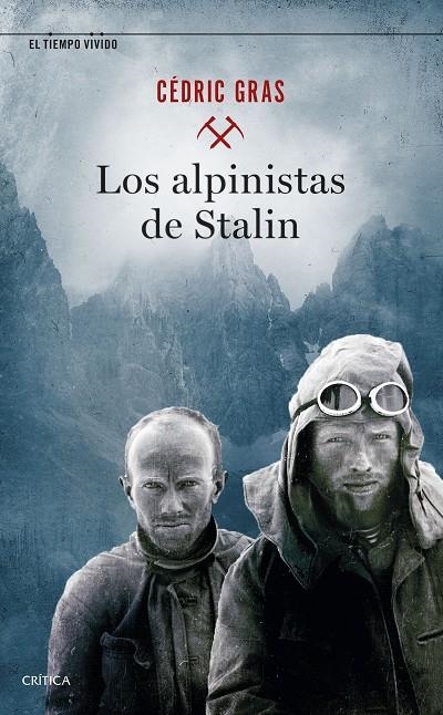 ALPINISTAS DE STALIN | 9788491993988 | GRAS, CÉDRIC