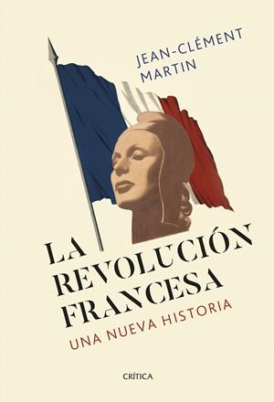 REVOLUCIÓN FRANCESA | 9788491994022 | MARTIN, JEAN-CLÉMENT